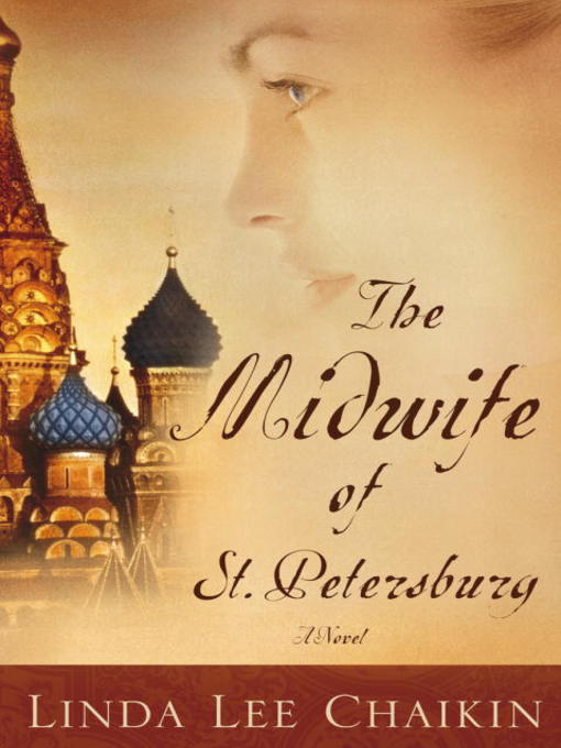 Title details for The Midwife of St. Petersburg by Linda Lee Chaikin - Available